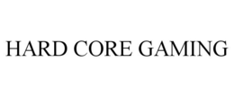 HARD CORE GAMING trademark