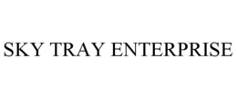 SKY TRAY ENTERPRISE trademark