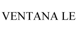 VENTANA LE trademark