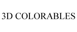 3D COLORABLES trademark