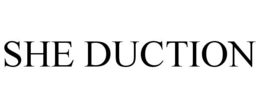 SHE DUCTION trademark