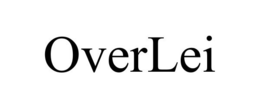 OVERLEI trademark