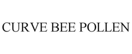 CURVE BEE POLLEN trademark