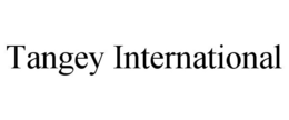 TANGEY INTERNATIONAL trademark