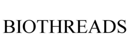 BIOTHREADS trademark