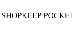 SHOPKEEP POCKET trademark