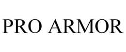 PRO ARMOR trademark