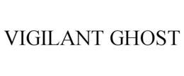 VIGILANT GHOST trademark