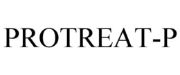 PROTREAT-P trademark