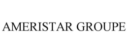 AMERISTAR GROUPE trademark