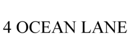 4 OCEAN LANE trademark