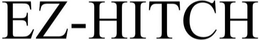 EZ-HITCH trademark