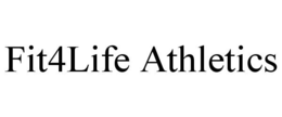 FIT4LIFE ATHLETICS trademark