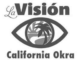 LA VISIÓN CALIFORNIA OKRA trademark