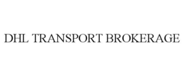 DHL TRANSPORT BROKERAGE trademark