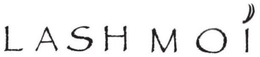 LASH MOI trademark