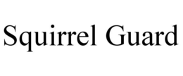 SQUIRREL GUARD trademark