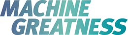 MACHINE GREATNESS trademark