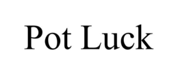 POT LUCK trademark