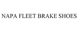 NAPA FLEET BRAKE SHOES trademark