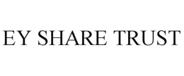 EY SHARE TRUST trademark