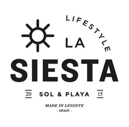 LA SIESTA LIFESTYLE 20 SOL & PLAYA 15 MADE IN LEVANTE SPAIN trademark
