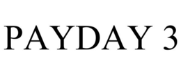 PAYDAY 3 trademark
