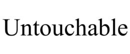 UNTOUCHABLE trademark