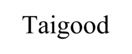 TAIGOOD trademark