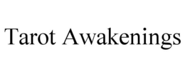 TAROT AWAKENINGS trademark