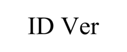 ID VER trademark