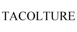 TACOLTURE trademark