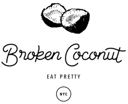 BROKEN COCONUT EAT PRETTY NYC trademark