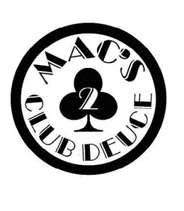 MAC'S CLUB DEUCE trademark