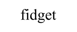 FIDGET trademark