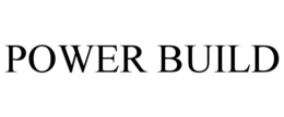 POWER BUILD trademark
