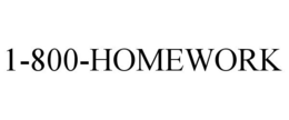 1-800-HOMEWORK trademark