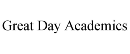 GREAT DAY ACADEMICS trademark