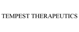TEMPEST THERAPEUTICS trademark