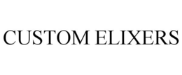 CUSTOM ELIXERS trademark