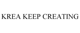 KREA KEEP CREATING trademark