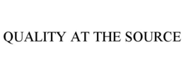QUALITY AT THE SOURCE trademark