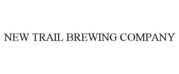 NEW TRAIL BREWING COMPANY trademark