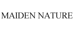 MAIDEN NATURE trademark