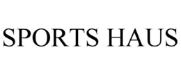 SPORTS HAUS trademark