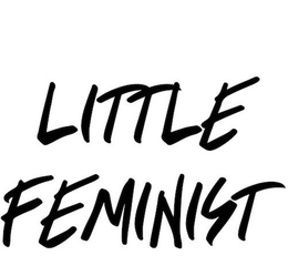 LITTLE FEMINIST trademark