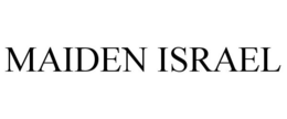 MAIDEN ISRAEL trademark