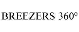 BREEZERS 360º trademark