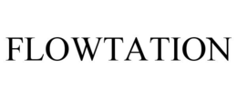 FLOWTATION trademark