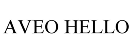 AVEO HELLO trademark